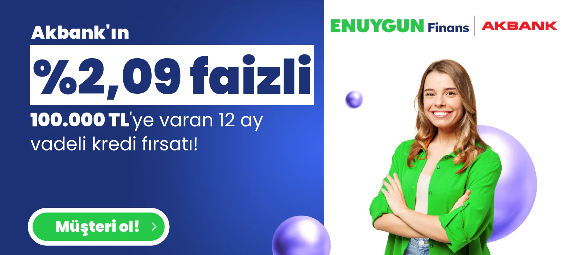 %2,09 Faizli 100.000 TL'ye Varan Nakit Fırsatı!