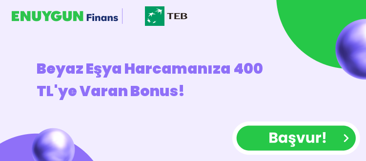 Beyaz Eşya Harcamanıza 400 TL'ye Varan Bonus!