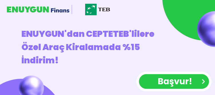 ENUYGUN'dan CEPTETEB'lilere Özel Araç Kiralamada %15 İndirim!