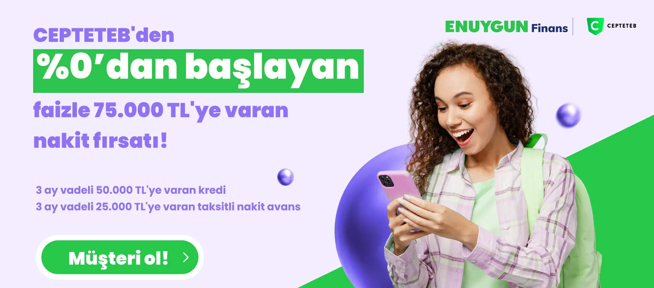 %0 Faizli 75.000 TL'ye Varan Nakit Fırsatı!