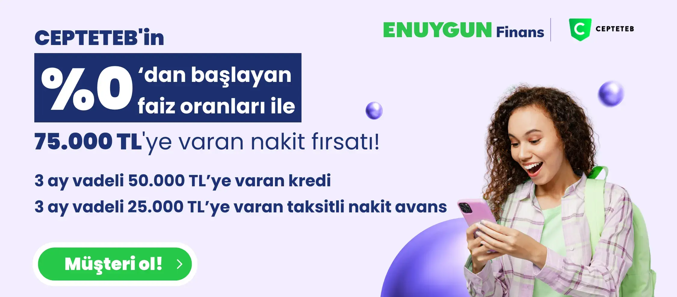 %0 Faizli 75.000 TL'ye Varan Nakit Fırsatı!