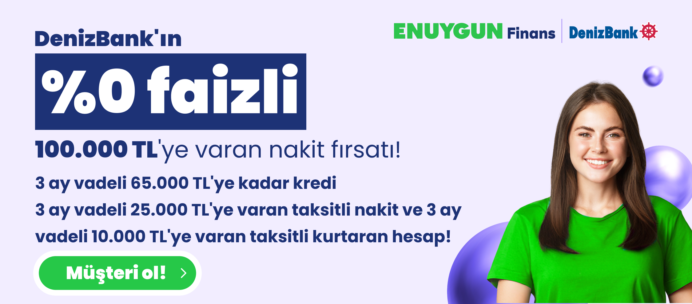 %0 Faizli Toplam 100.000 TL'ye Varan Nakit Fırsatı!