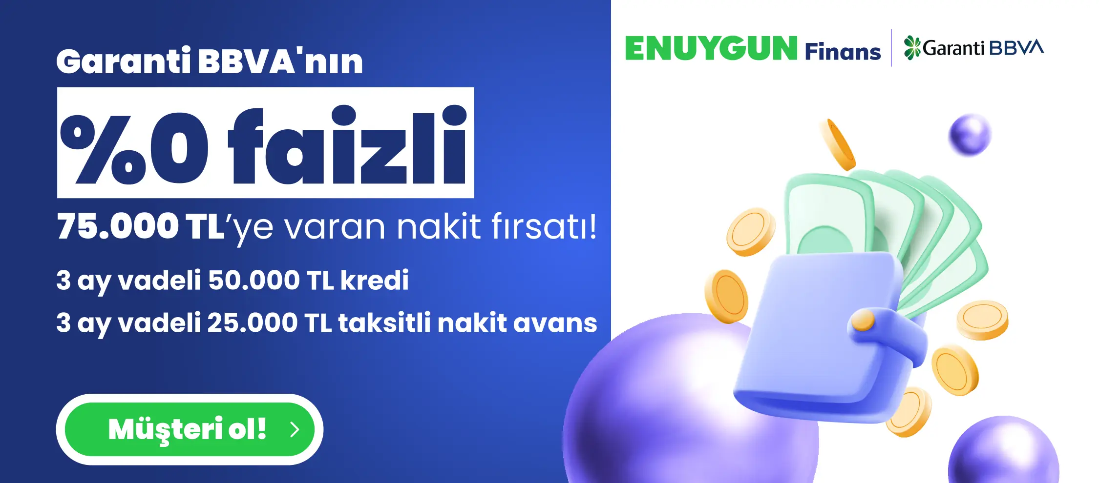 %0 Faizli Toplam 75.000 TL'ye Varan Nakit Fırsatı!