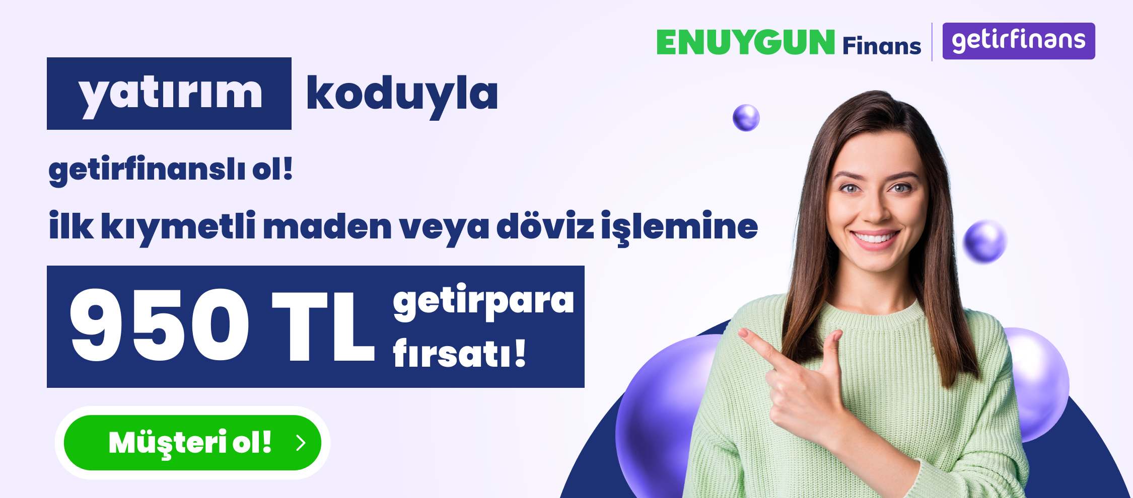 Döviz ve Kıymetli Maden Alım Satımında Avantajlı Fırsatlar!