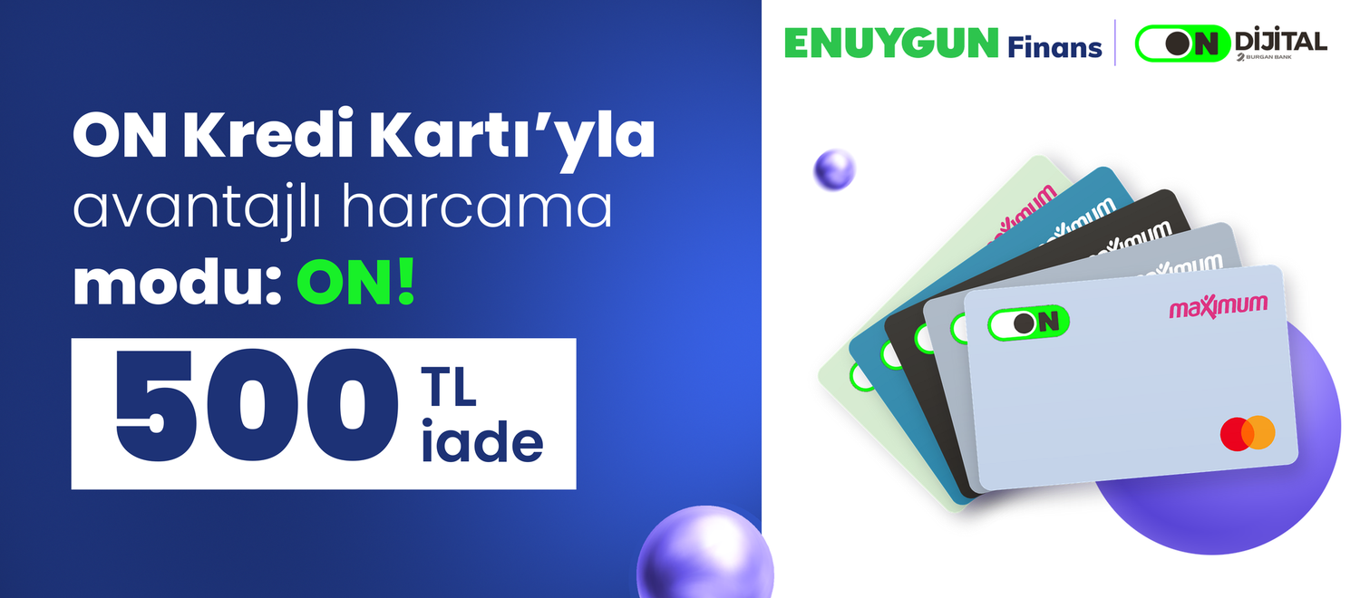 ON Kredi Kartı ile 500 TL İade Fırsatı