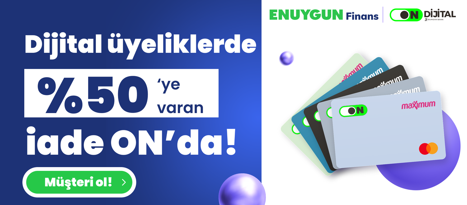 Dijital Üyeliklerde %50 İade ON’da!
