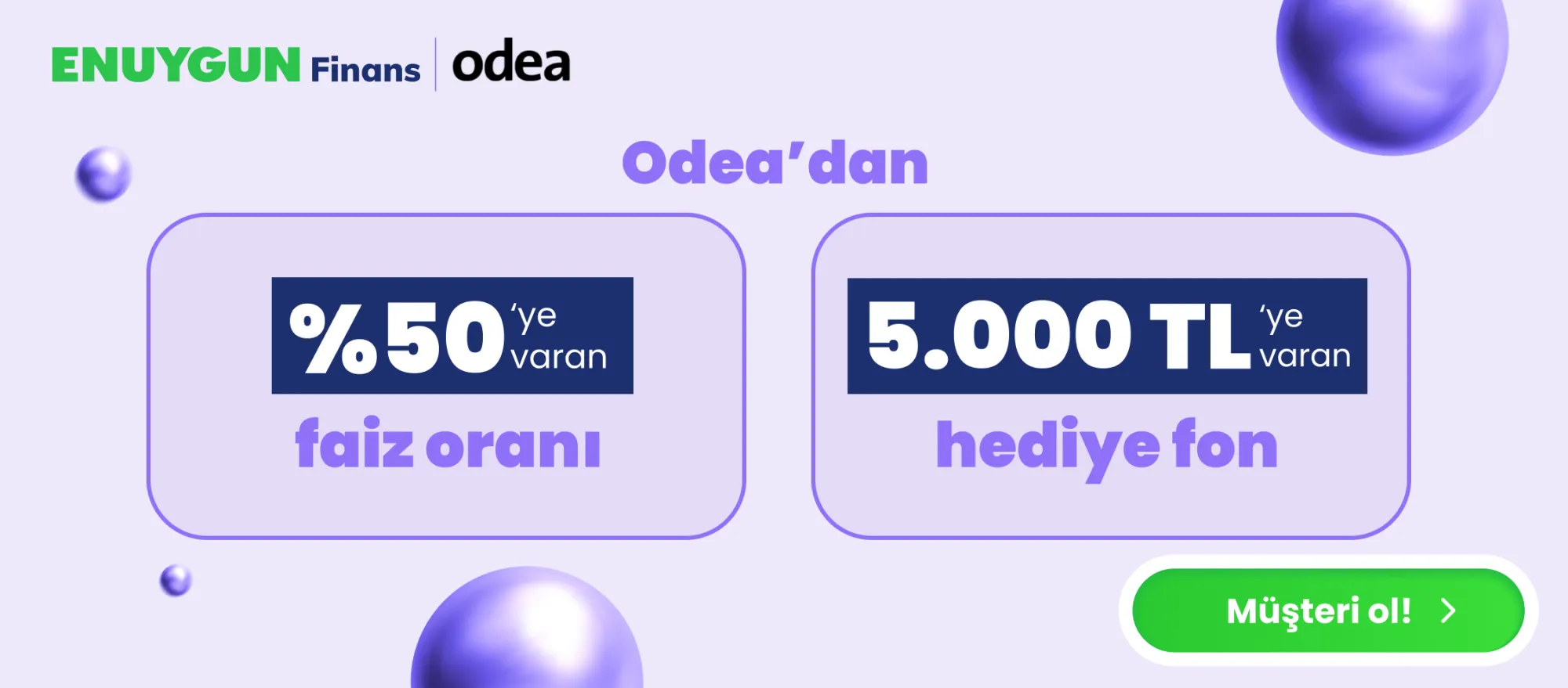 Odea Günlük Kazandıran Oksijen Hesap ve Hediye Fon Fırsatı!