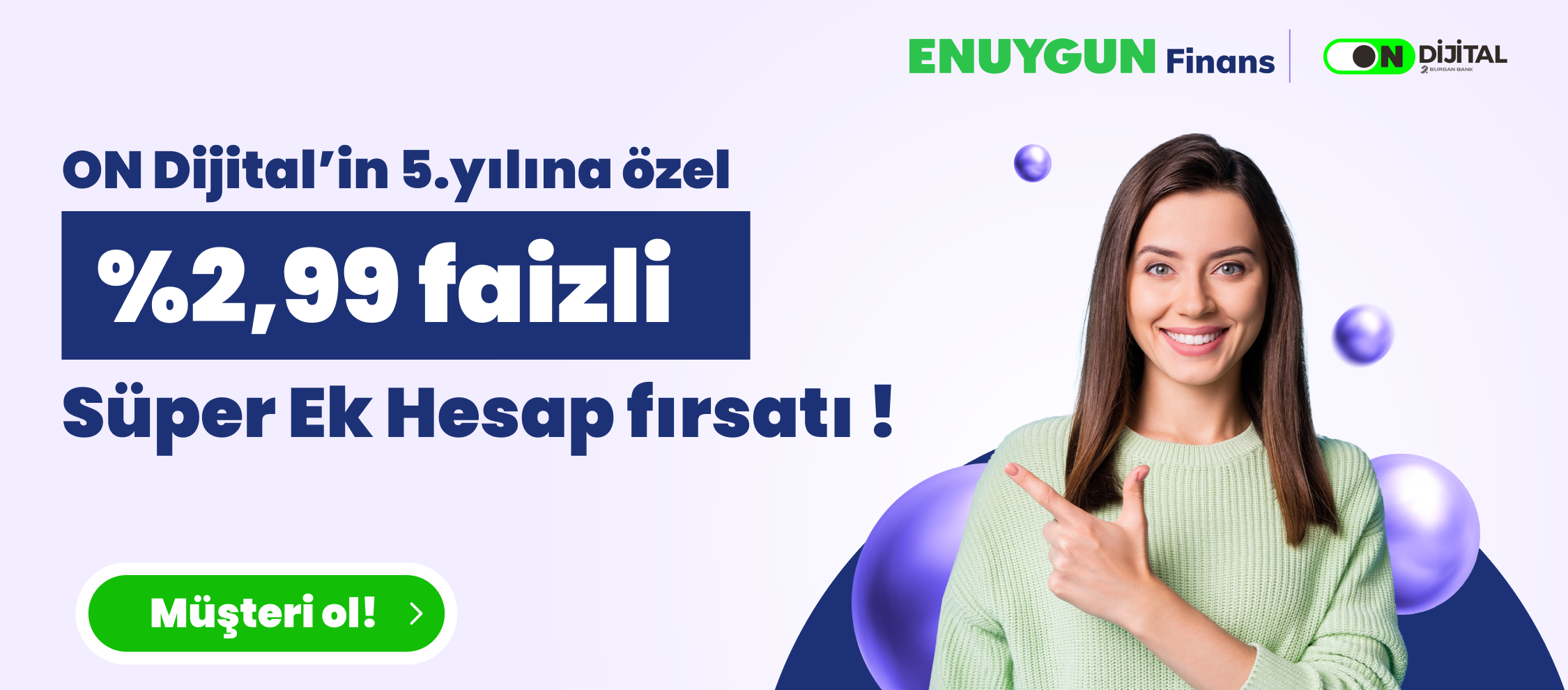 ON Dijital’in 5. Yaşına Özel %2,99 faizli Süper Ek Hesap!