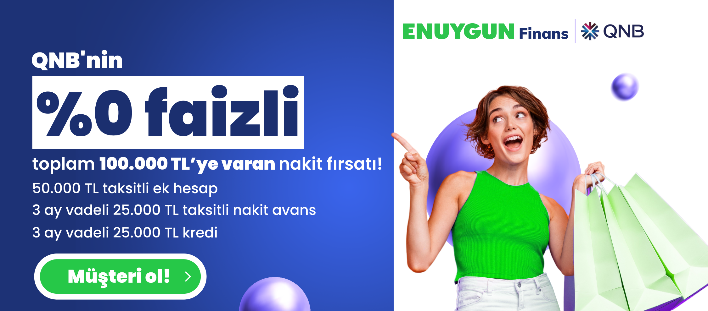 %0 Faizli Toplam 100.000 TL'ye Varan Nakit Fırsatı!