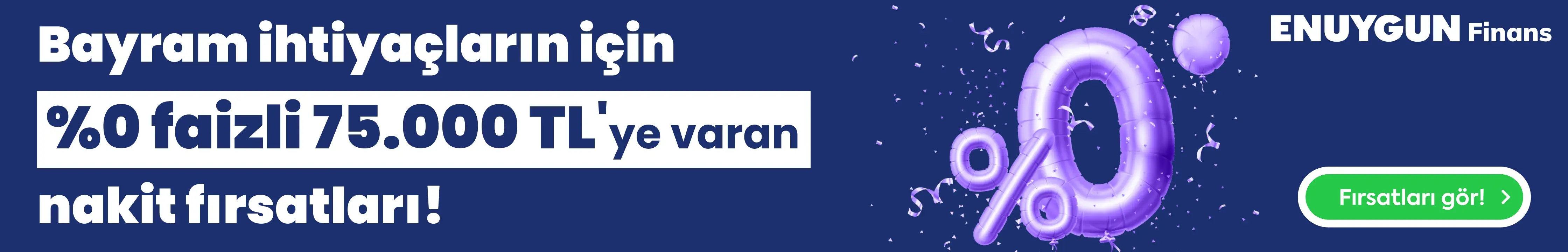 Bayram ihtiyaçların için %0 faizli nakit fırsatları!