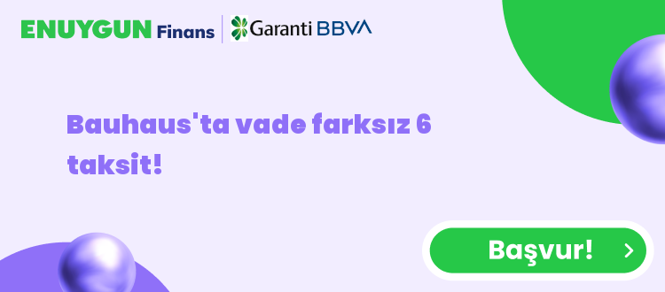 Bauhaus'ta vade farksız 6 taksit!