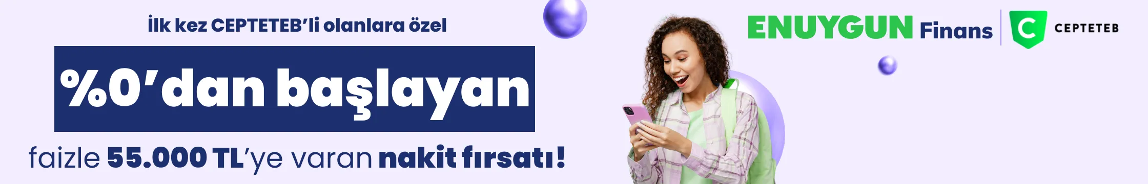 %0 faizli 55.000 TL'ye varan nakit fırsatı!