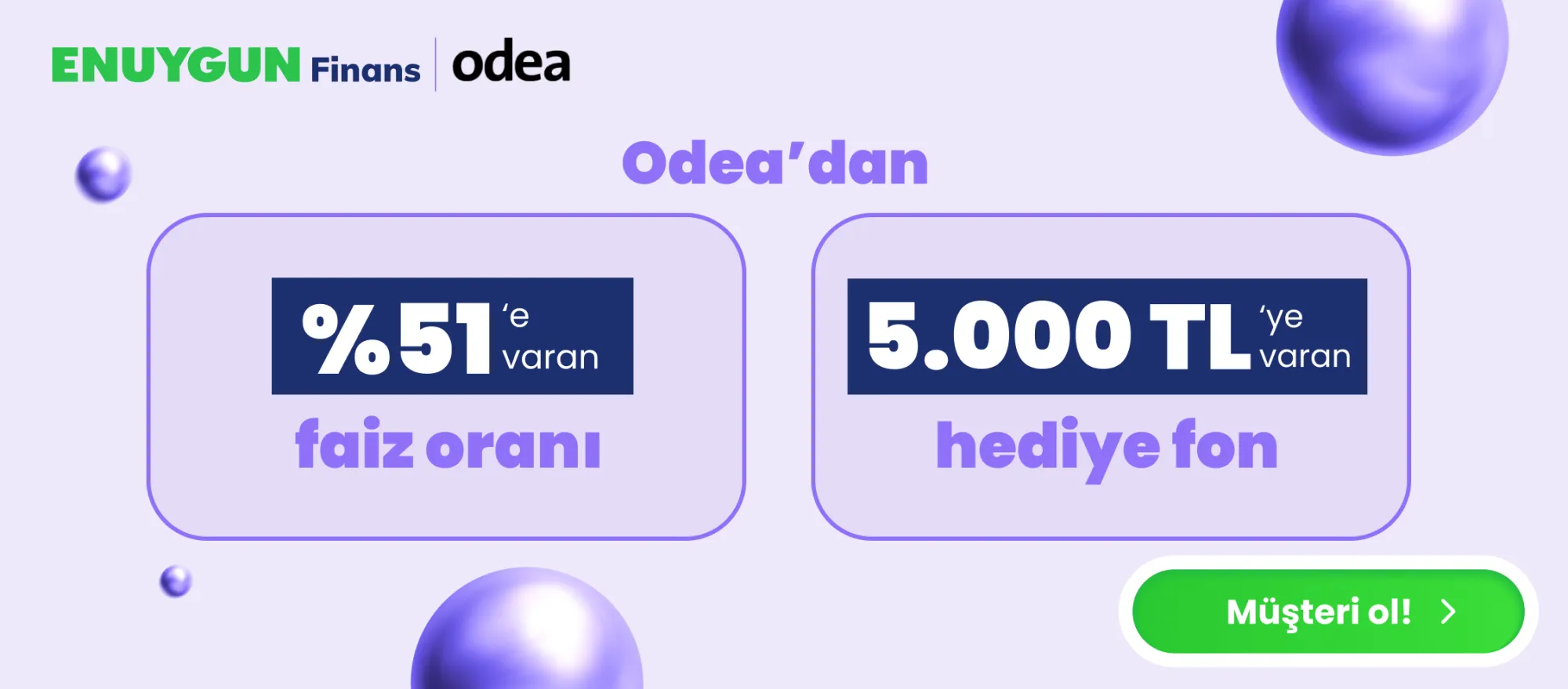 Odea Günlük Kazandıran Oksijen Hesap ve Hediye Fon Fırsatı!