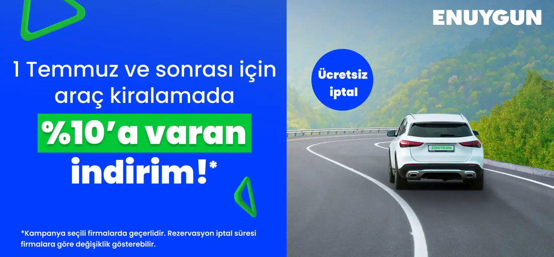 Araç kiralamada %10'a varan erken rezervasyon indirimini kaçırma!