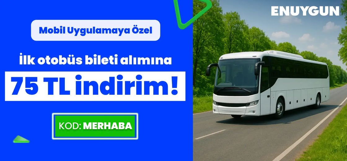 Otobüs biletinde 75 TL indirim fırsatı!