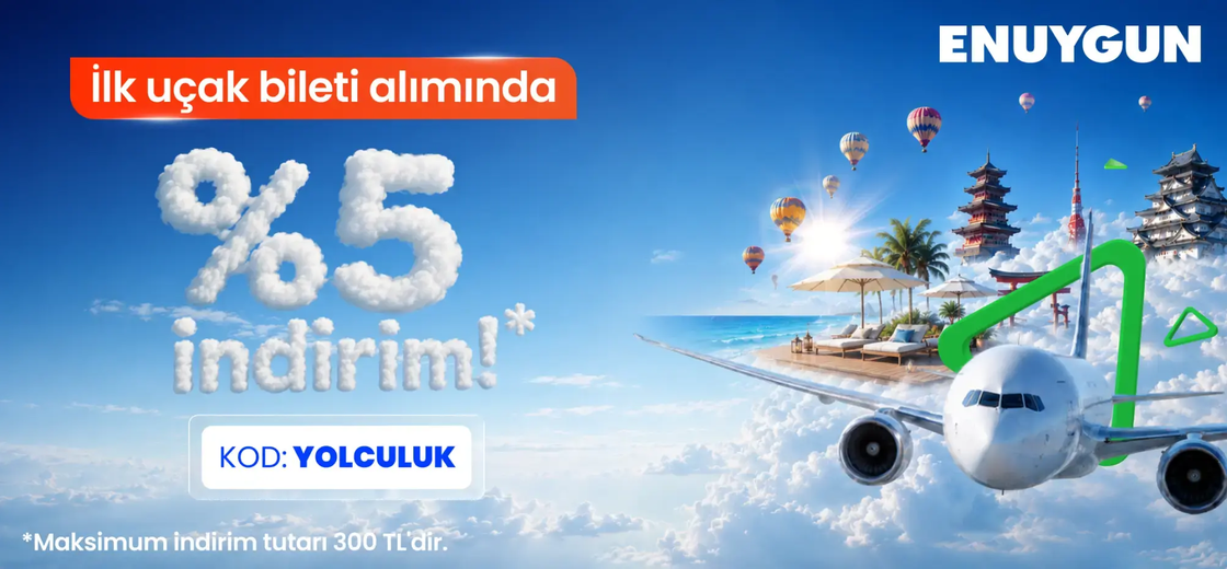 İlk uçak biletinde %5 indirim!