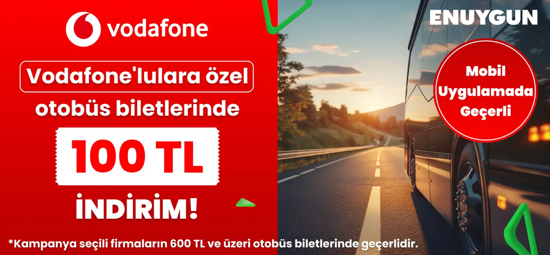 Otobüs biletlerinde Vodafone abonelerine özel 100 TL indirim!