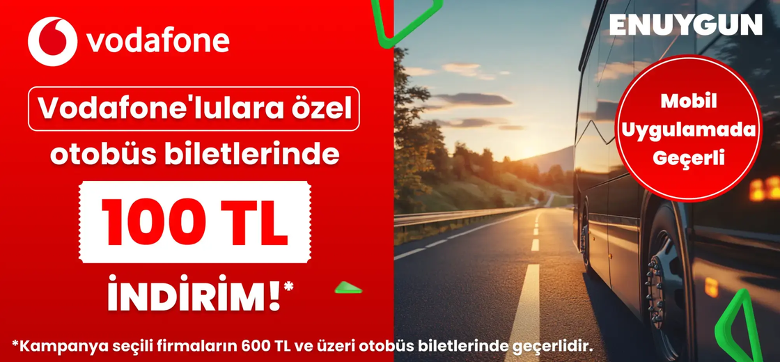 Otobüs biletlerinde Vodafone abonelerine özel 100 TL indirim!