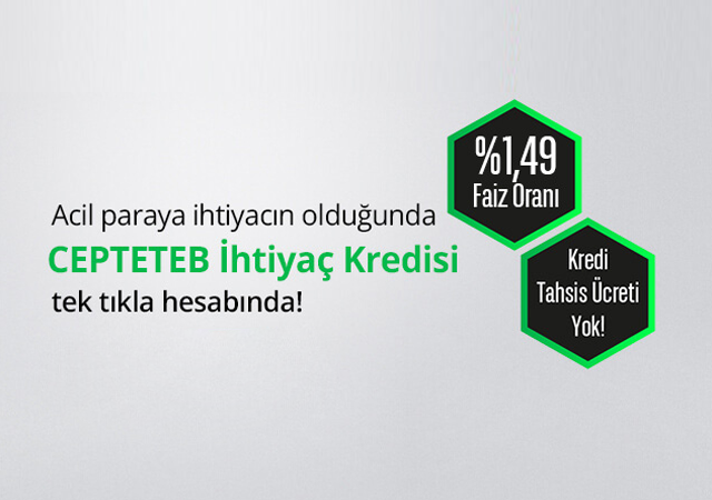 CEPTETEB ile şubeye gitmeden kolay kredi