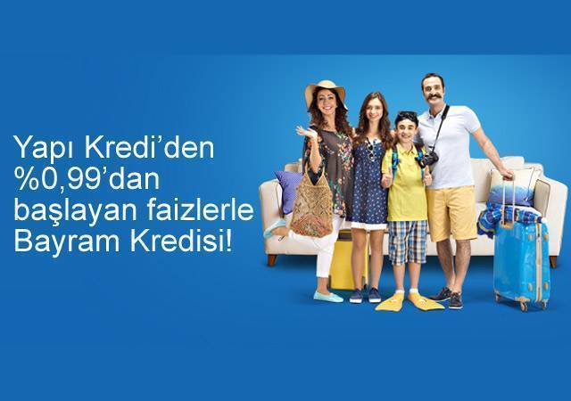 Yapı Kredi'den %0,99'dan başlayan Bayram Kredisi