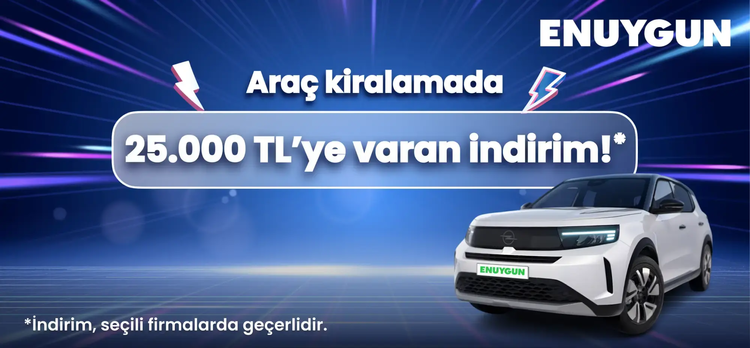 Araç kiralamada 25.000 TL'ye varan indirim ENUYGUN.com'da!
