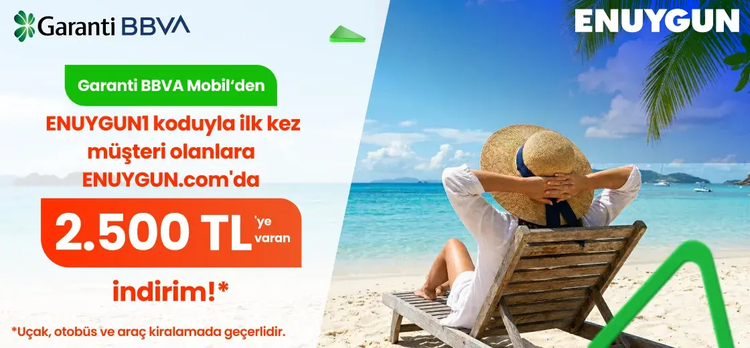 İlk kez Garanti BBVA müşterisi olanlara özel ayrıcalıklar ENUYGUN.com'da!