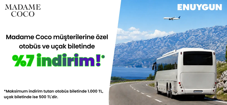 Madame Coco müşterilerine özel uçak ve otobüs biletinde %7 indirim!