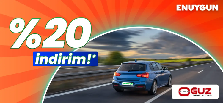 Oğuz Rent A Car araçlarında %20 indirim!