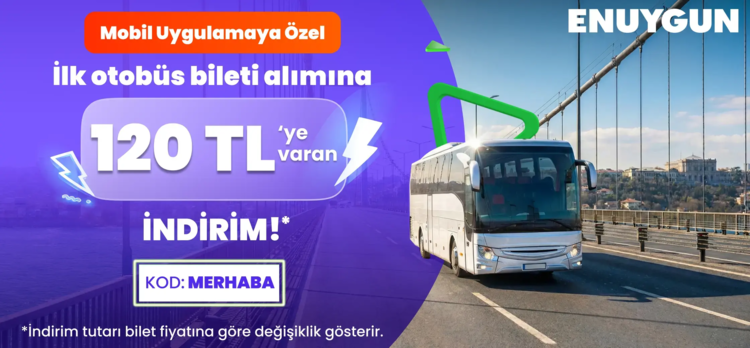 İlk otobüs bileti alımlarında 120 TL'ye varan indirim!
