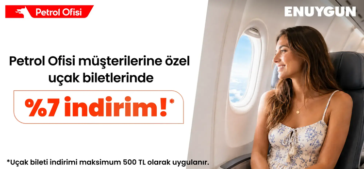 Petrol Ofisi müşterilerine özel uçak biletlerinde %7 indirim!