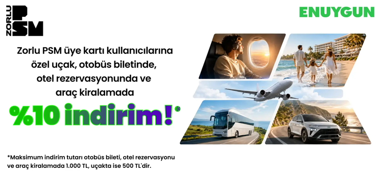 Zorlu PSM üye kartı kullanıcılarına özel uçak, otobüs biletinde, otel rezervasyonunda ve araç kiralamada %10 indirim!