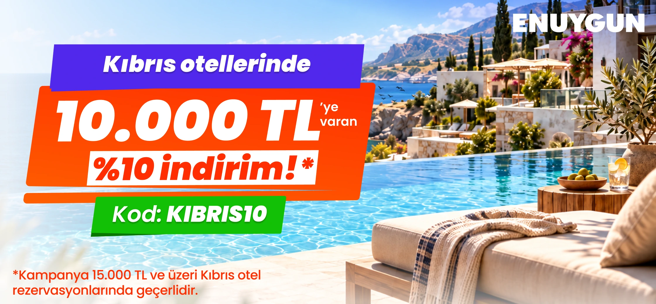 Kıbrıs otel rezervasyonlarında 10.000 TL’ye varan %10 indirimi kaçırma.