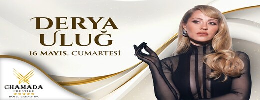 Chamada Prestgie Hotel & SPA Derya Uluğ Konseri